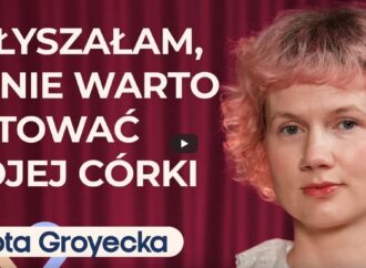 Dorota Groyecka o bólu, nadziei i sile w obliczu nieuleczalnej choroby dziecka