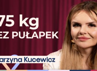 Katarzyna Kucewicz o tym, jak schudnąć i naprawdę zaakceptować siebie
