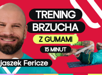Trening brzucha z gumami: 10 ćwiczeń na płaski brzuch z Wujaszkiem Fericze