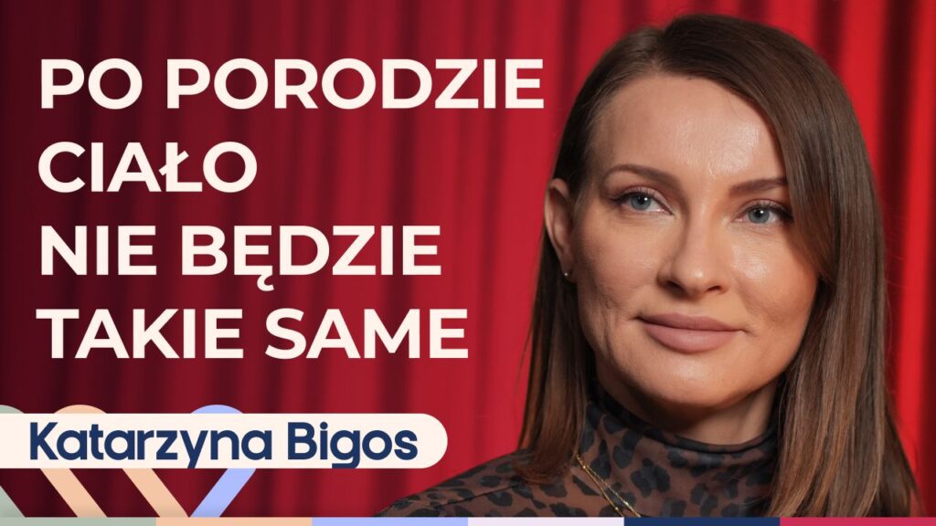Kasia Bigos o tym, jak zaplanować powrót do formy po ciąży i porodzie