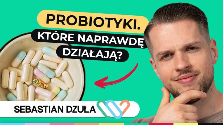 Probiotyki pod lupą dietetyka: jak działają? 10 szczepów, które warto znać
