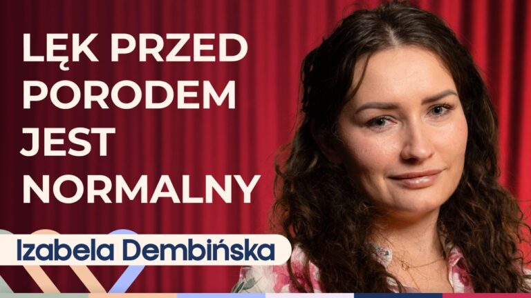 Izabela Dembińska o tym, jak się przygotować do porodu  