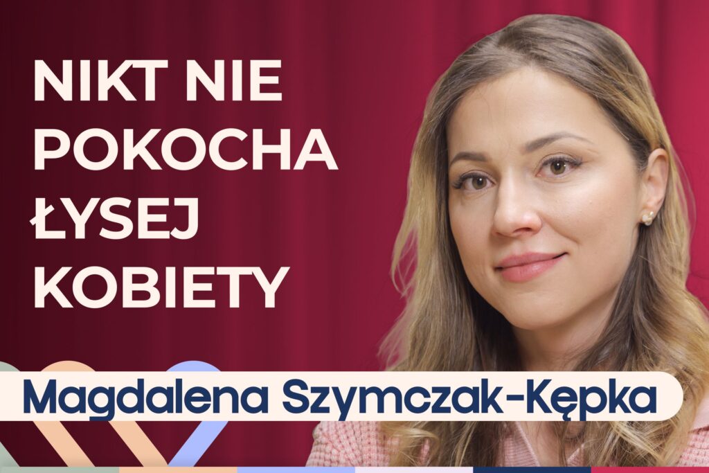 Magdalena Szymczak-Kępka o wypadaniu włosów i wstydzie. Jak sobie radzić?