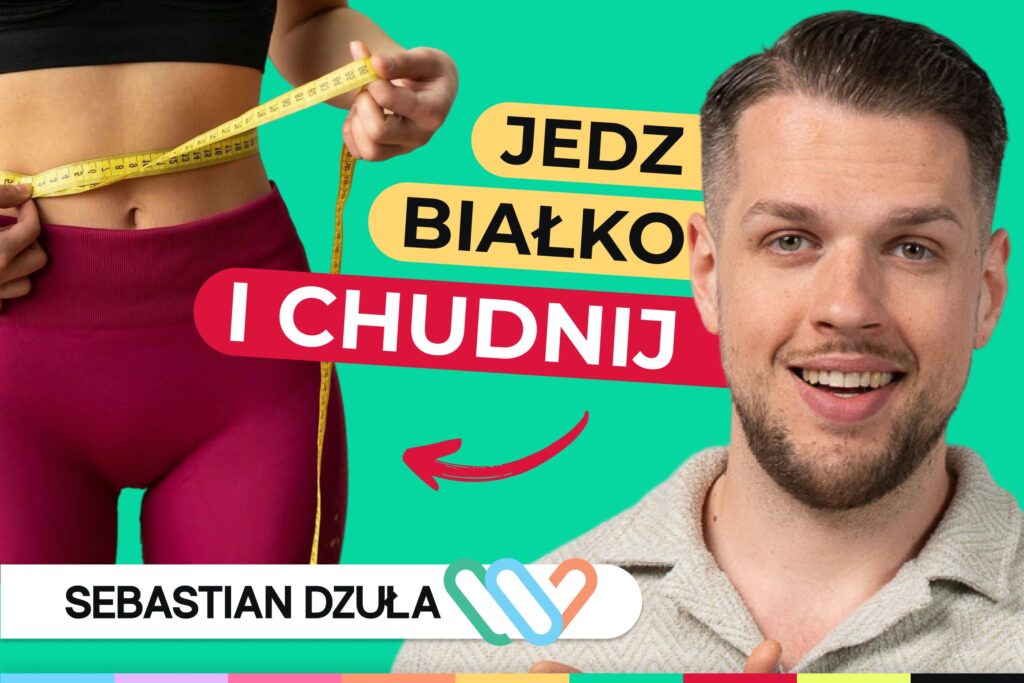 Jedz białko i chudnij zdrowo. Poznaj 7 faktów na temat białka i rady dietetyka