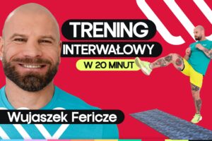 Trening dla zapracowanych. HIIT w 20 minut z Fericze. Ćwiczenia w domu