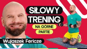 Trening góry ciała z hantlami: ramiona, brzuch i plecy. Siła i rzeźba z Fericze