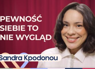 Sandra Kpodonou o tym, jak zbudować pewność siebie. Jak się pokochać?