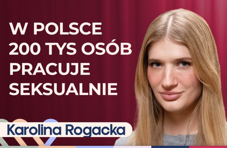 Karolina Rogaska o pracy seksualnej. Czy da się zrozumieć ten wybór?