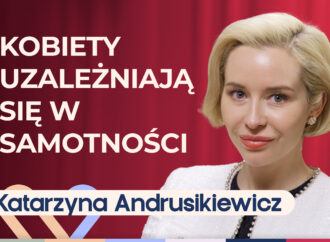 Katarzyna Andrusikiewicz o alkoholizmie u kobiet. Jak wygląda uzależnienie?