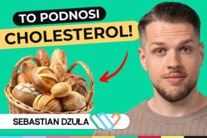 Wysoki cholesterol? Poznaj 5 błędów w diecie, które podnoszą cholesterol