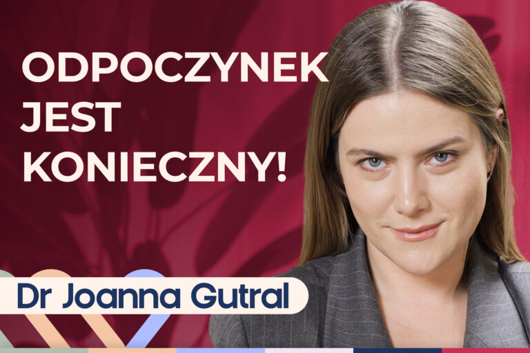 Dr Joanna Gutral o sile i odporności psychicznej oraz wyrażaniu emocji