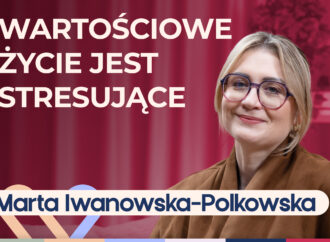 Marta Iwanowska-Polkowska o tym, jak przestać porównywać się do innych
