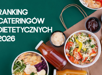 Ranking diet pudełkowych 2026: które cateringi są najlepsze w Polsce?