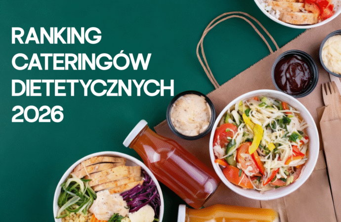 Ranking diet pudełkowych 2026: które cateringi są najlepsze w Polsce?