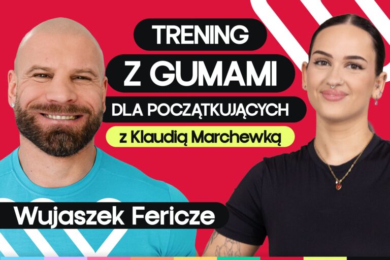 Trening dla początkujących z gumami na całe ciało z Fericze i Klaudią Marchewką