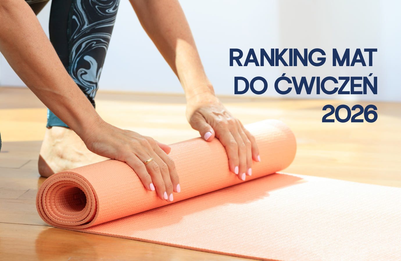 Ranking mat do ćwiczeń 2026 – które maty najlepiej sprawdzą się do treningu w domu?