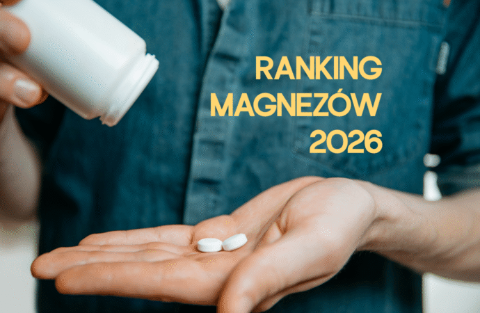 Ranking magnezów 2026 – które formy magnezu są najlepiej przyswajalne?