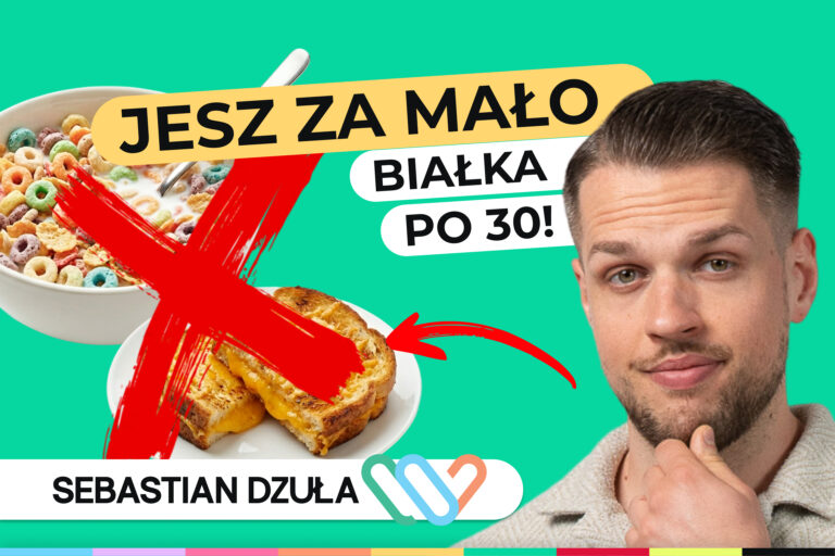 Ile białka potrzebujesz po 30. roku życia? Dietetyk rozwiewa wątpliwości