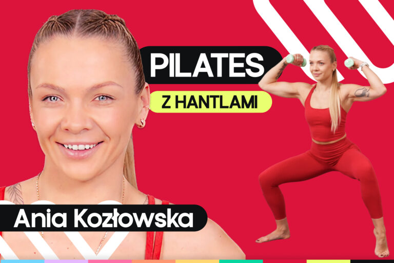 Pilates w domu – trening z hantlami i gumami na całe ciało z Anią Kozłowską
