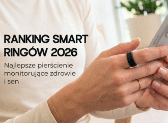 Ranking smart ringów 2026 – najlepsze pierścienie monitorujące zdrowie i sen