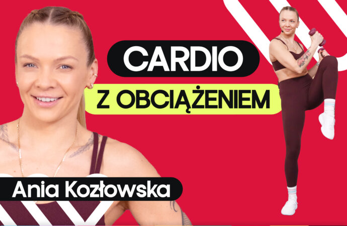Trening cardio z hantlami w domu na całe ciało. Ćwicz z Anią Kozłowską