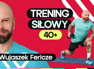 Trening siłowy w domu dla kobiet po 40. Ćwicz z Fericze i wzmacniaj całe ciało