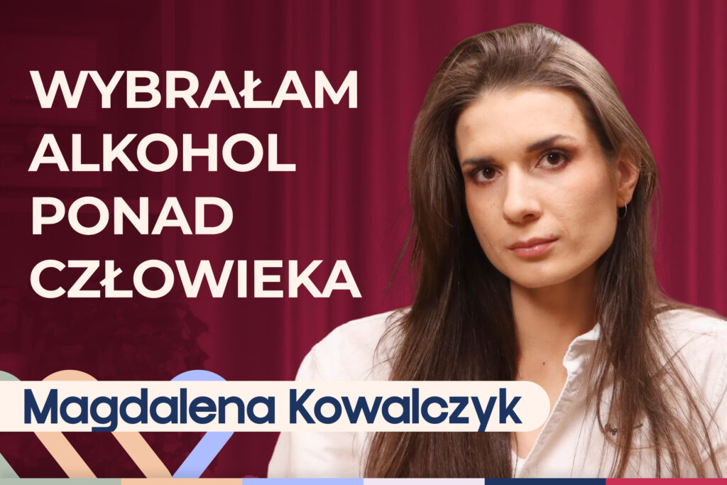 Magdalena Kowalczyk o tym, jak wygląda uzależnienie od alkoholu