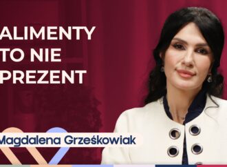 Magdalena Grześkowiak o alimentach na dziecko z perspektywy sali rozpraw