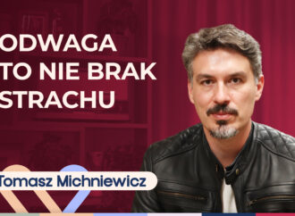Tomasz Michniewicz o pokonywaniu strachu, stresu oraz własnych słabości