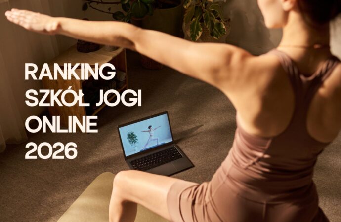 Ranking szkół jogi online 2026. Najlepsza joga online dla początkujących i zaawansowanych