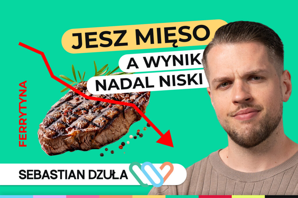 Niska ferrytyna mimo jedzenia mięsa – co robić? Sprawdź, co radzi dietetyk