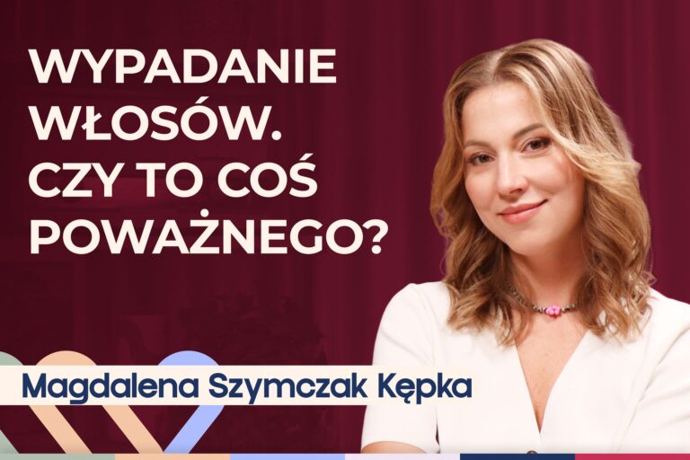 Magdalena Szymczak-Kępka o wypadaniu włosów. Jak sobie radzić?