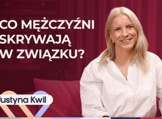 Justyna Kwil o sekretach polskich mężczyzn. Czego pragną w związku?