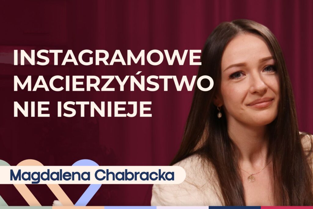 Magdalena Chabracka o macierzyństwie bez lukru. Samotność i zdrowy egoizm