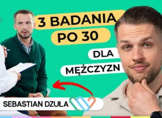 Jakie badania profilaktyczne powinien robić mężczyzna po 30? Lista eksperta