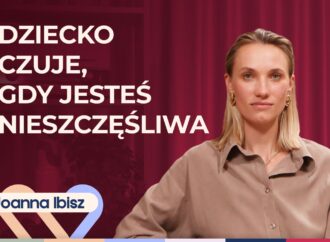 Joanna Ibisz o rodzicielstwie, samotności i byciu nieidealną mamą
