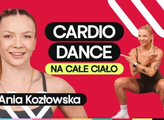 Taneczne cardio na spalanie tkanki tłuszczowej dla początkujących. 8-minutowy trening z Anią Kozłowską