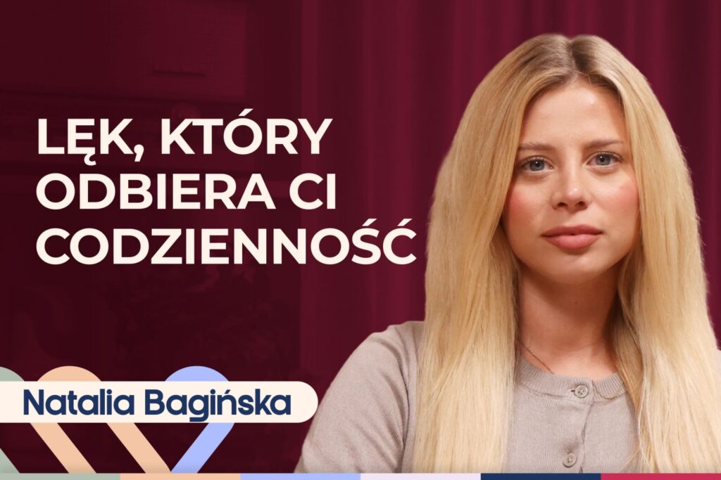 Natalia Bagińska o objawach, leczeniu i przyczynach zaburzeń lękowych